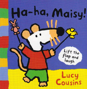 Ha Ha Maisy Board Book 