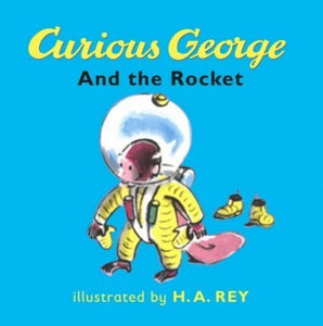 Curious George And The Rocket Board Bk 