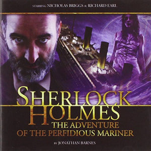 The Adventure of the Perfidious Mariner 