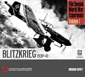 The Second World War Experience: Blitzkrieg 1939-41 