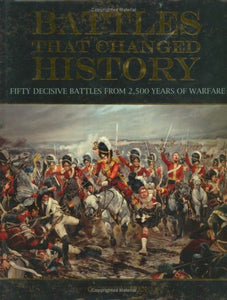 Battles That Changed History 