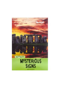 Out There? Mysterious Signs Paperback 