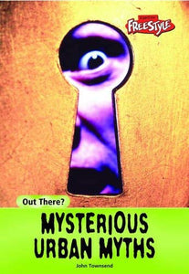 Out There? Mysterious Urban Myths Paperback 