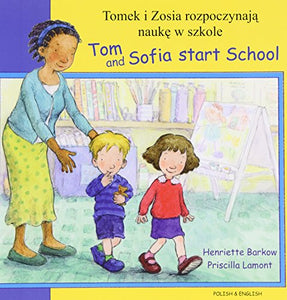 Tom and Sofia Start School in Polish and English 