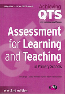 Assessment for Learning and Teaching in Primary Schools 