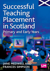 Successful Teaching Placement in Scotland Primary and Early Years 