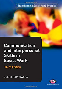 Communication and Interpersonal Skills in Social Work 