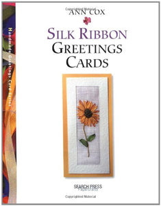 Silk Ribbon Greetings Cards 