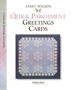 Quick Parchment Greetings Cards 