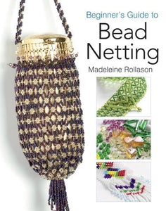 Beginner's Guide to Bead Netting 