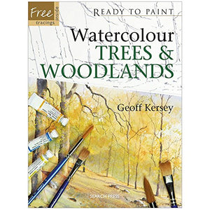 Ready to Paint: Watercolour Trees & Woodlands 