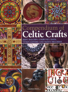 Compendium of Celtic Crafts 