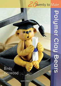 Twenty to Make: Polymer Clay Bears 