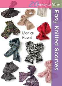 Twenty to Make: Easy Knitted Scarves 