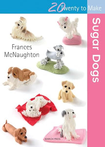 Twenty to Make: Sugar Dogs 