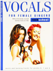 Rockschool Vocals For Female Singers - Level 3 