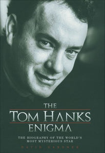 The Tom Hanks Enigma 