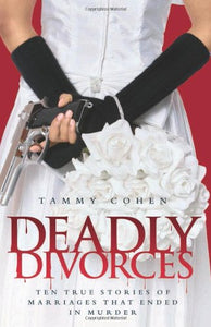 Deadly Divorces 