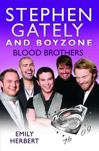 Stephen Gately and Boyzone - Blood Brothers 1976-2009 