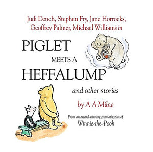 Piglet Meets A Heffalump and Other Stories 