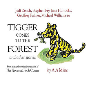 Tigger Comes To The Forest & Other Stories 