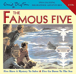 Famous Five: Five Have a Mystery to Solve & Five Go Down to the Sea 