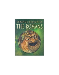 STRANGE HISTORIES ROMANS 