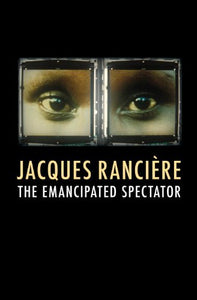 The Emancipated Spectator 