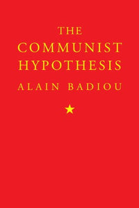 The Communist Hypothesis 