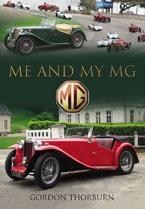 Me and My MG: Stories from MG Owners Around the World 