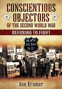 Conscientious Objectors of the Second World War 