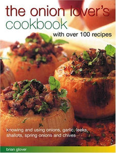 The Onion Lover's Cookbook 