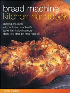 Bread Machine Kitchen Handbook 