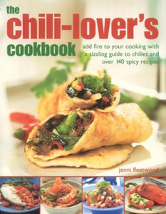 The Chilli-lover's Cookbook 