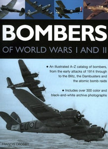 Bombers of World Wars I and II 