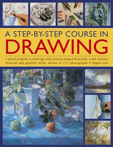 A Step-by-step Course in Drawing 