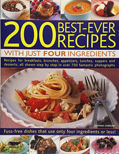 200 Best-ever Recipes With Just Four Ingredients 