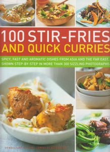 100 Stir-fries and Quick Curries 