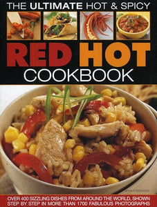 Ultimate Hot and Spicy Red Hot Cookbook 