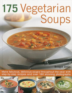 175 Vegetarian Soup Sensations 