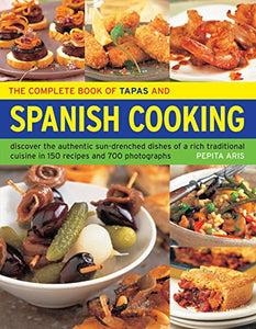 The Complete Book of Tapas and Spanish Cooking 