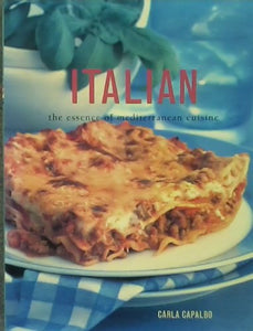 Italian - the Essence of Mediterranean Cuisine 