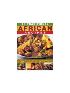 70 Traditional African Recipes 