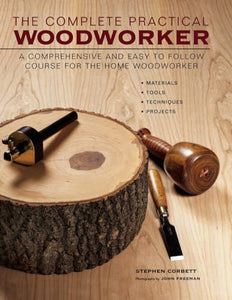 Complete Practical Woodworker 