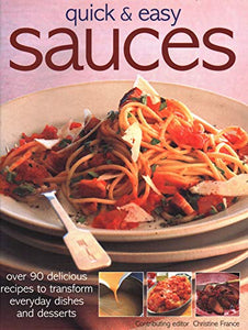 Quick & Easy Sauces 