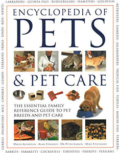 Pets & Pet Care, The Encyclopedia of 