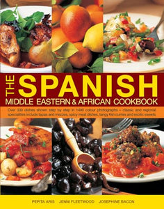 The Spanish, Middle Eastern & African Cookbook 