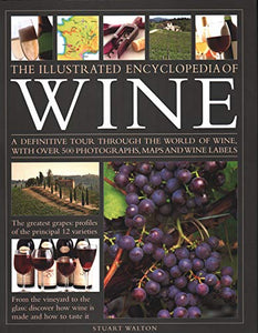 The New Illustrated Guide to Wine 