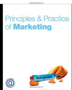 Principles and Practice of Marketing 