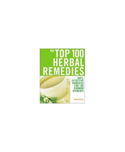 The Top 100 Herbal Remedies 